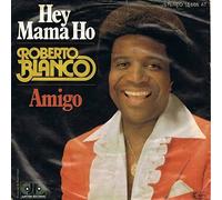 Roberto Blanco - Hey Mama Ho