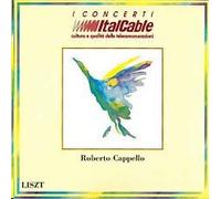 Roberto Cappello - Roberto Cappello - Liszt: 12 Etudes d'execution Transcendante (UK Import)