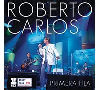 Roberto Carlos - Primera Fila