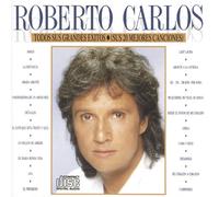 Roberto Carlos - Todos Sus Grandes Exitos