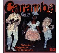Roberto Delgado & His Orchestra - Caramba 3