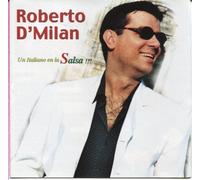 Roberto, D'Milan - Un Italiano En La Salsa !!!