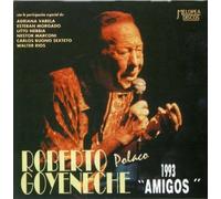 Roberto Goyeneche - Amigos - 1993
