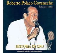 Roberto Goyeneche - Historia De Oro