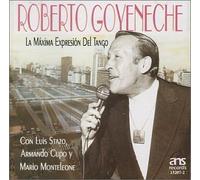 Roberto Goyeneche - La Maxima Expresion Del Tango