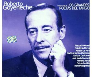 Roberto Goyeneche - Los Grandes Poetas Del Tango