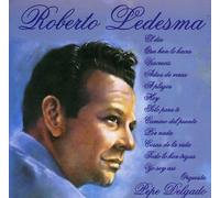Roberto Ledesma - Con La Orquesta De Pepe Delgad