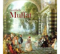 Roberto Loreggian - Muffat: 12 Suites