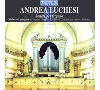 Roberto Loreggian – Organ Sonatas – Tactus