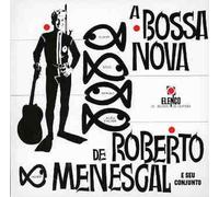 Roberto Menescal - Bossa Nova