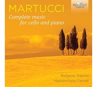 MARTUCCI: Complete Music for Cello and Piano [CD de audio] Roberto Trainini, Massimiliano Ferrati and Martucci