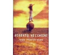 Roberto Vecchioni - Sogna Ragazzo Sogna