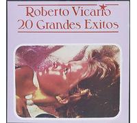 Roberto Vicario - 20 Grandes Exitos