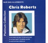 Roberts,Chris - Nur das Allerbeste-Platinum Collection [Import]