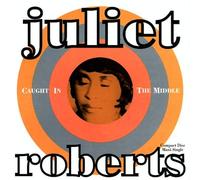Roberts, Juliet - Caught in The Middle