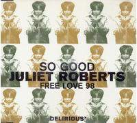 Juliet Roberts – So Good / Free Love '98 – CD sencillo