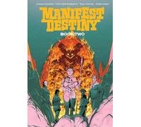 Roberts, Matthew - Manifest Destiny Deluxe Book Two: 2