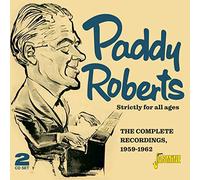 Roberts, Paddy - Strictly For All Ages - Complete Recordings 1959-1962