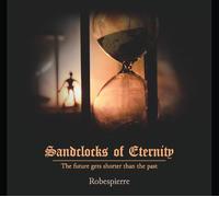 Robespierre Sandclocks of Eternity: The Future Gets Sh (Vinyl) (Importación USA)