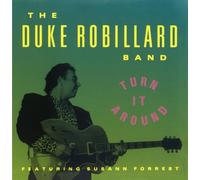 Robillard the Duke Band - Turn It Around