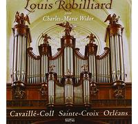 Robilliard - Widor: Symphonies Romane & 5