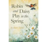Robin and Daisy Play in the Spring