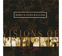 Robin and Linda Williams Visions of Love (CD) Album (Importación USA)