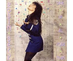 ROBIN BECK - SAVE UP ALL YOUR TEARS 7 INCH (7" VINYL 45) UK MERCURY 1989