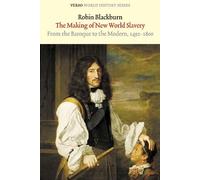 Robin Blackburn The Making of New World Slavery (Tapa blanda) (Importación USA)
