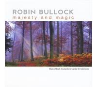 Robin Bullock - Majesty and Magic