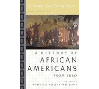 Robin D. G. Kelley Earl Lewis To Make Our World Anew: Volume II (Tapa blanda)