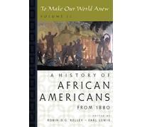 Robin D. G. Kelley Earl Lewis To Make Our World Anew: Volume II (Tapa blanda)