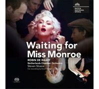 Robin de Raaff : Waiting For Miss Monroe, opéra. Aikin, Duesing, Kowan, Sloane.