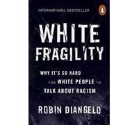 Robin DiAngelo White Fragility (Tapa blanda)