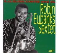 Robin Eubanks - 4:Jj / Slide / Curtis & Al