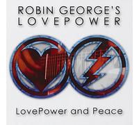 Robin George's Love Power - Love Power And Peace