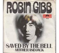 Robin Gibb - Saved By The Bell / Mother And Jack [Vinilo 7 pulgadas - 45 rpm]