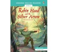 Robin Hood and the silver arrow (Usborne English Readers Level 2 A2) | Mairi Mackinnon