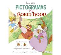 Robin Hood. Leo Con Pictogramas (disney. Lectoescritura)