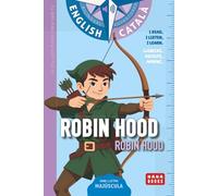 Robin Hood | Robin Hood (English & Català): Aprèn a llegir i aprèn anglès! 40 pàgines d'aventures i activitats per a nens de 4 a 9 anys
