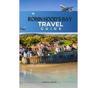 Robin Hood’s Bay (Trail and Tles Travel series)