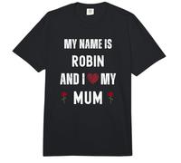 Robin I Love My Mum Cute Personal Día de la Madre Comfort Colors Adult Heavyweight T-Shirt