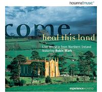 Robin Mark - Come Heal This Land