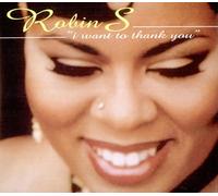 Robin S - I WANT TO THANK YOU CD UK CHAMPION 1994