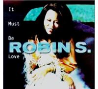 Robin S. - It Must Be Love/ [Vinyl Single]