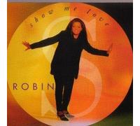Robin S. - Show Me Love