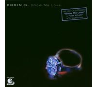 Robin S. - Show Me Love [Import]