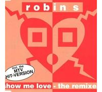 Robin S. - Show Me Love (The Remixes) - ZYX Music - ZYX 7003R-8 by Robin S. (0100-01-01)