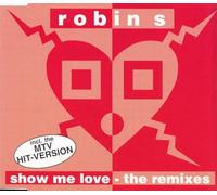 Robin S. - Show Me Love (The Remixes) - ZYX Music - ZYX 7003R-8 by Robin S.