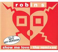 Robin S. - You Got To Show Me Love incl. Dance Versions for Club, Party, Bar